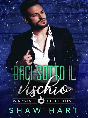 cover image of Baci Sotto il Vischio